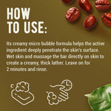 How to use S-SKIN Naturals' COFFEE: Caffeine Body Soap and Scrub's creamy micro bubble formula for effective skincare.